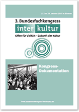3. Bundesfachkongress Interkultur 2010 Dokumentation